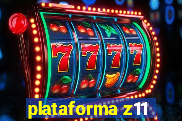 plataforma z11